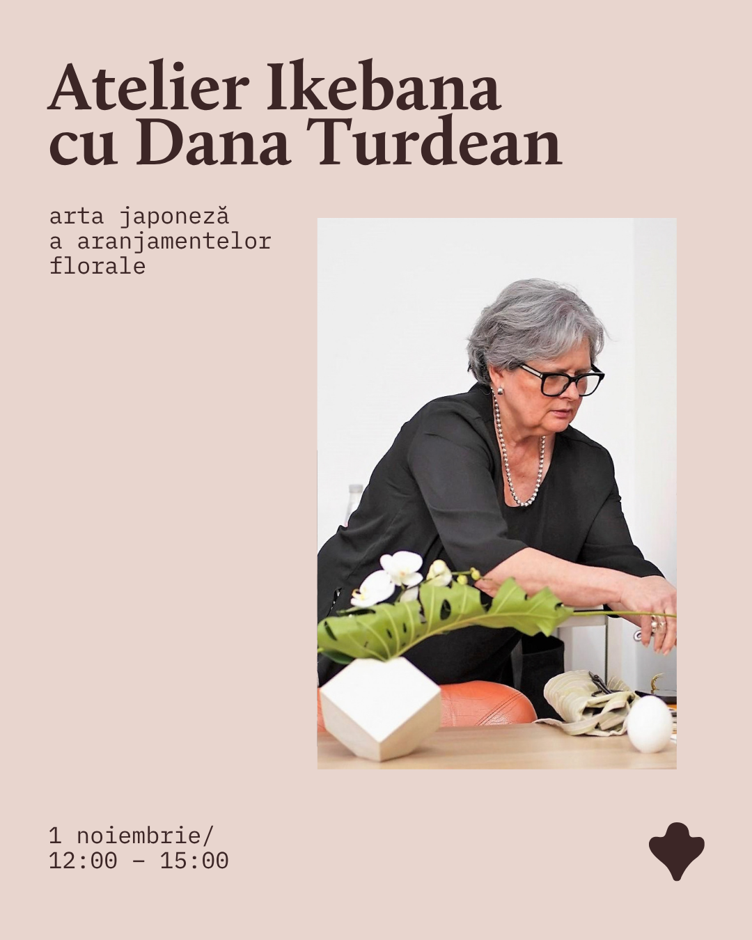 Atelier Ikebana cu Dana Turdean