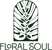 Floral Soul